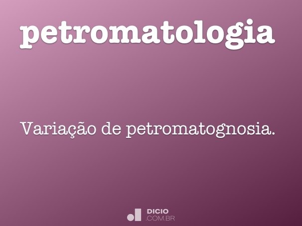 petromatologia