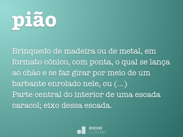 Definição de pião – Meu Dicionário