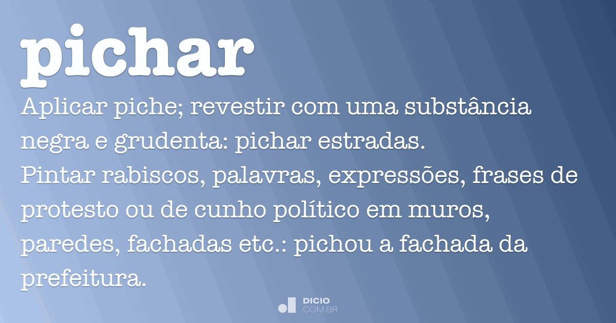 Pichar - Dicio, Dicionário Online de Português