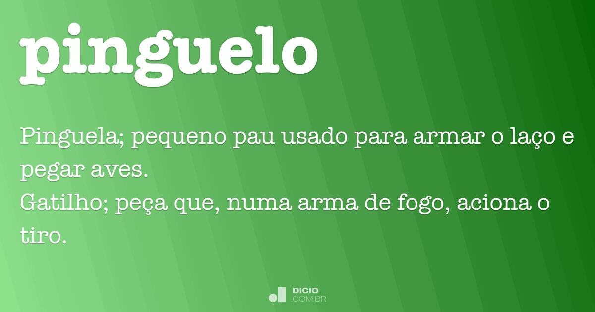 Pinguelo - Dicio, Dicionário Online de Português