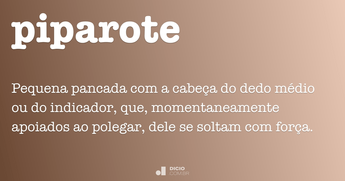 Piparote Dicio, Dicionário Online de Português