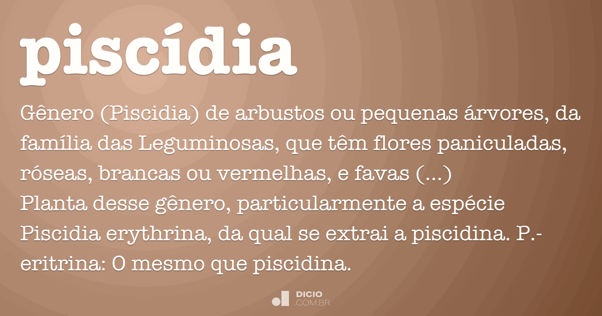 Piscídia Dicio, Dicionário Online de Português