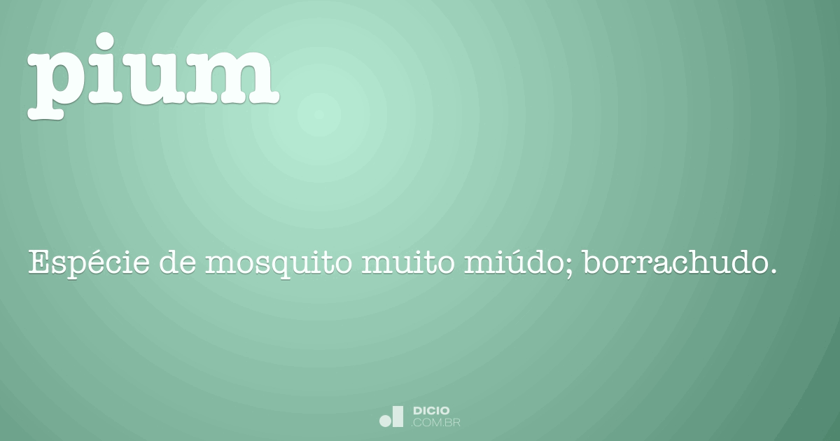 Pium Dicio, Dicionário Online de Português