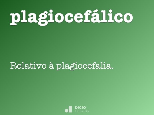 plagiocefálico