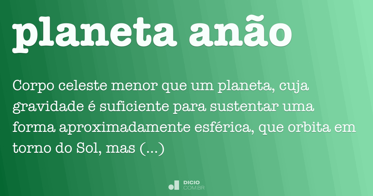 O Que É Um Planeta-Anão Cite Dois Exemplos