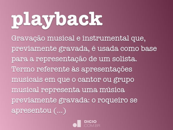 Playback - Dicio, Dicionário Online de Português