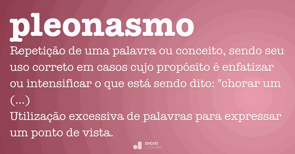 O Que É Pleonasmo E Exemplos