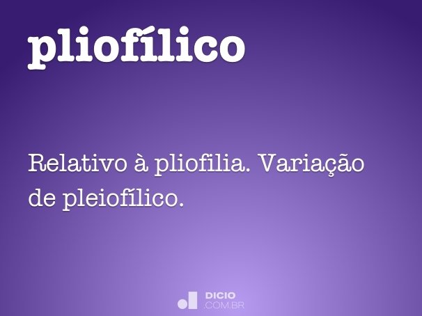 pliofílico