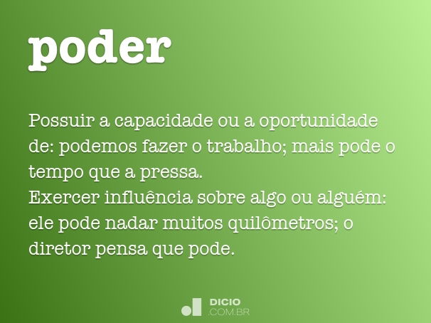 Poder - Dicio, Dicionário Online de Português