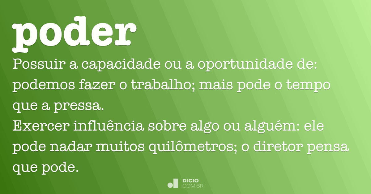 Poder - Dicio, Dicionário Online de Português