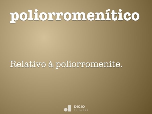 poliorromenítico