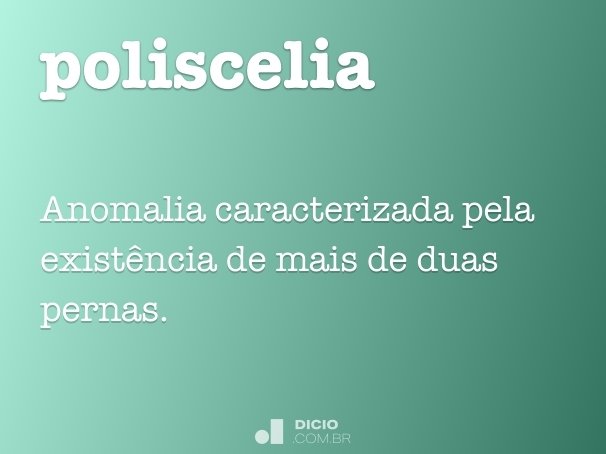 poliscelia