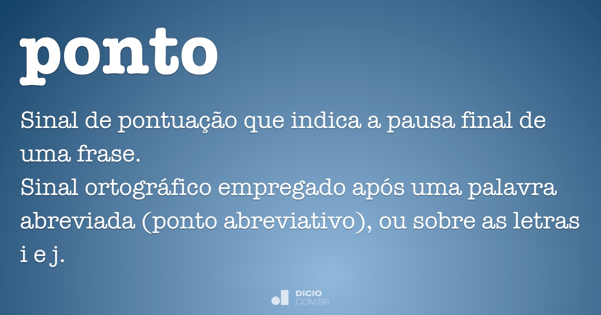 Ponto - Dicio, Dicionário Online de Português