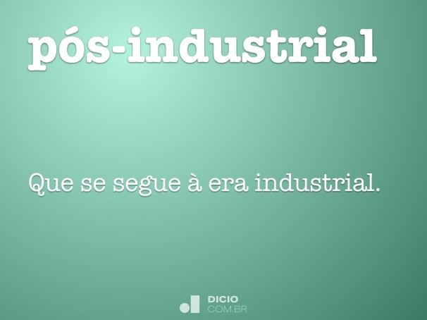 pós-industrial