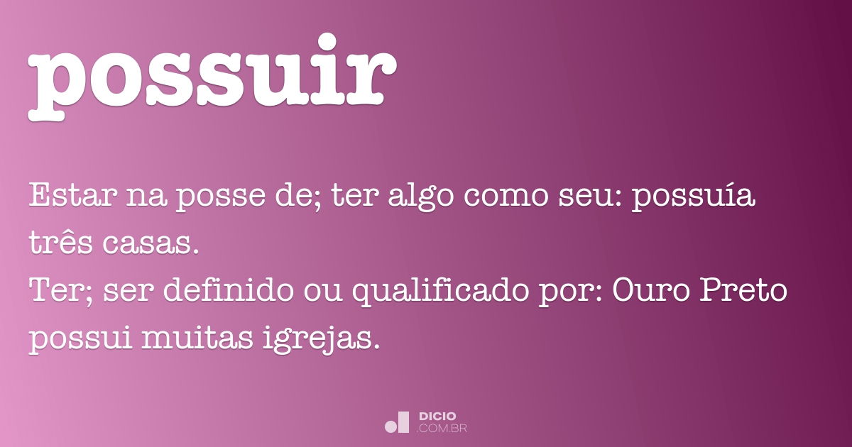 Possuído - Dicio, Dicionário Online de Português