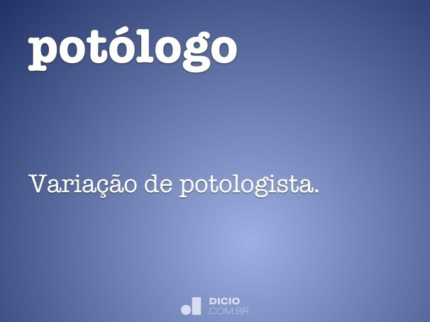 potólogo