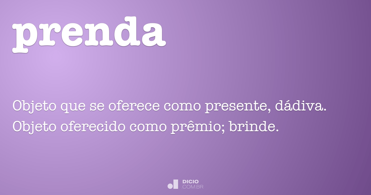 Prenda - Dicio, Dicionário Online de Português