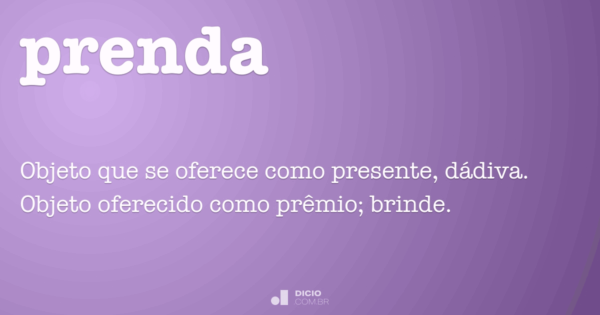 Prenda - Dicio, Dicionário Online de Português