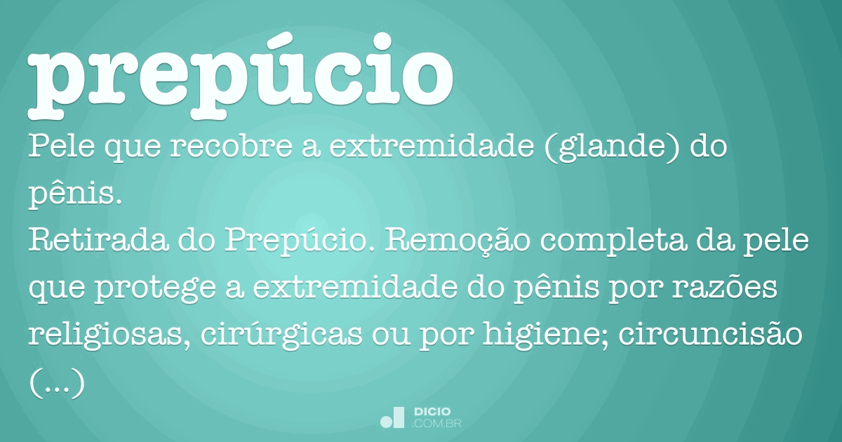 Prepucio Dicio Dicionario Online De Portugues