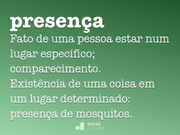 presença