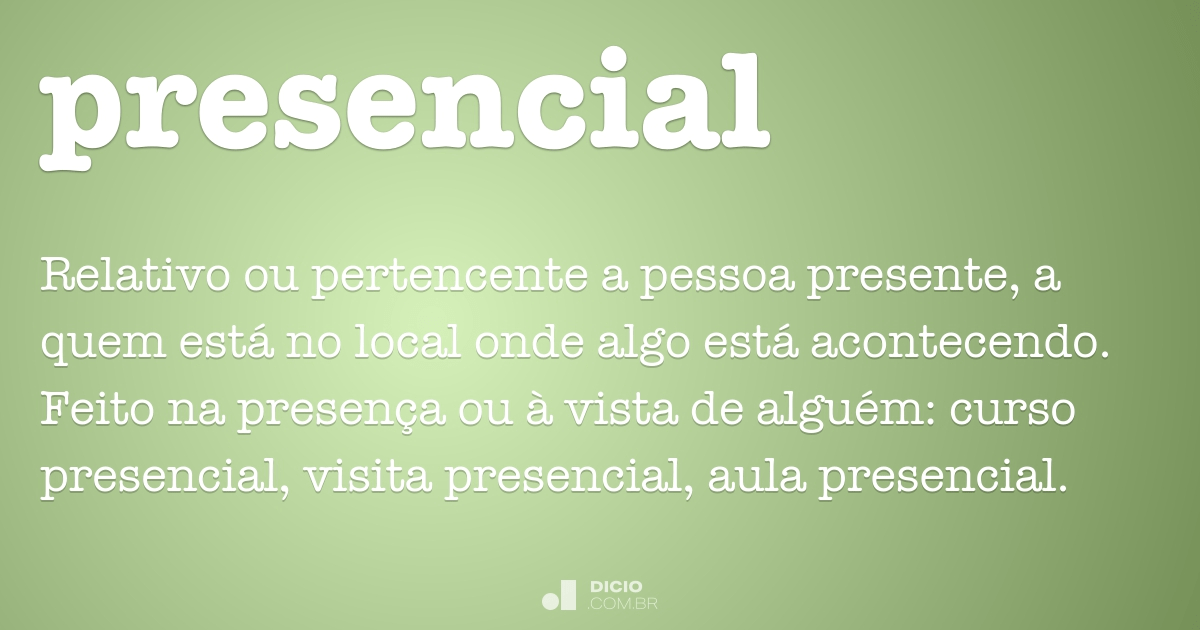 English translation of 'presencial'