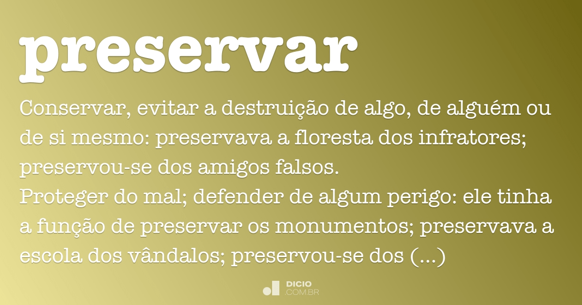 Preservar Dicio Dicionário Online De Português