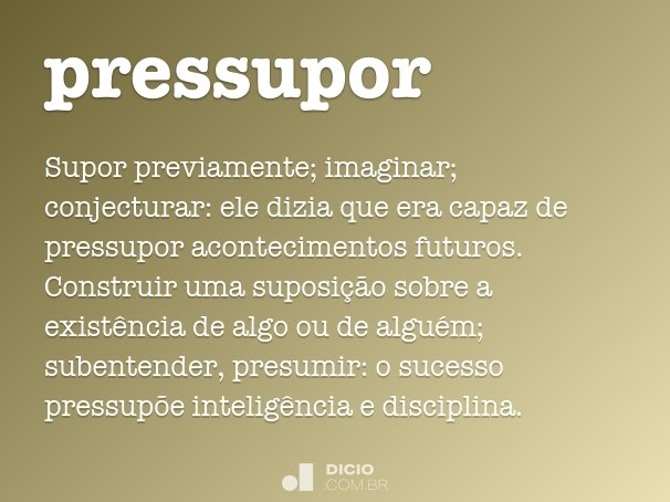 pressupor