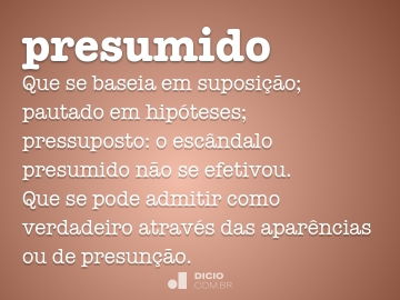 Presumida - Dicio, Dicionário Online de Português