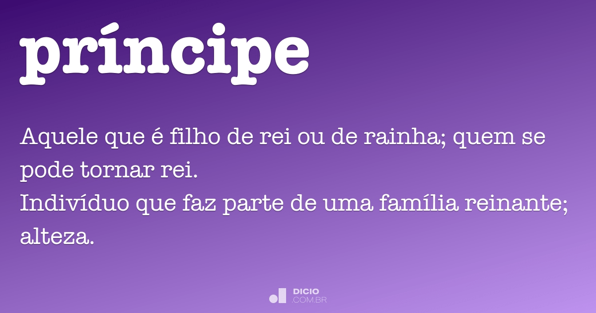 Príncipe - Dicio, Dicionário Online de Português