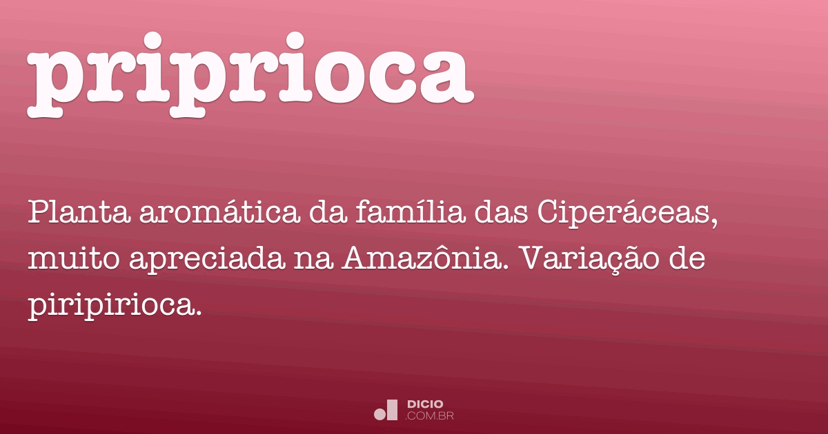 Priprioca Dicio Dicionario Online De Portugues