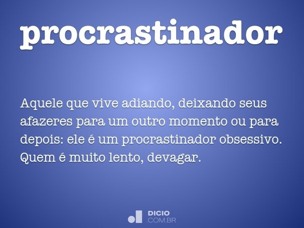 procrastinador