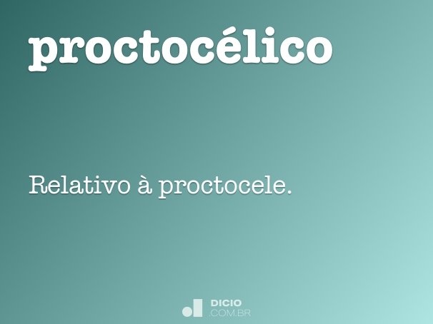 proctocélico