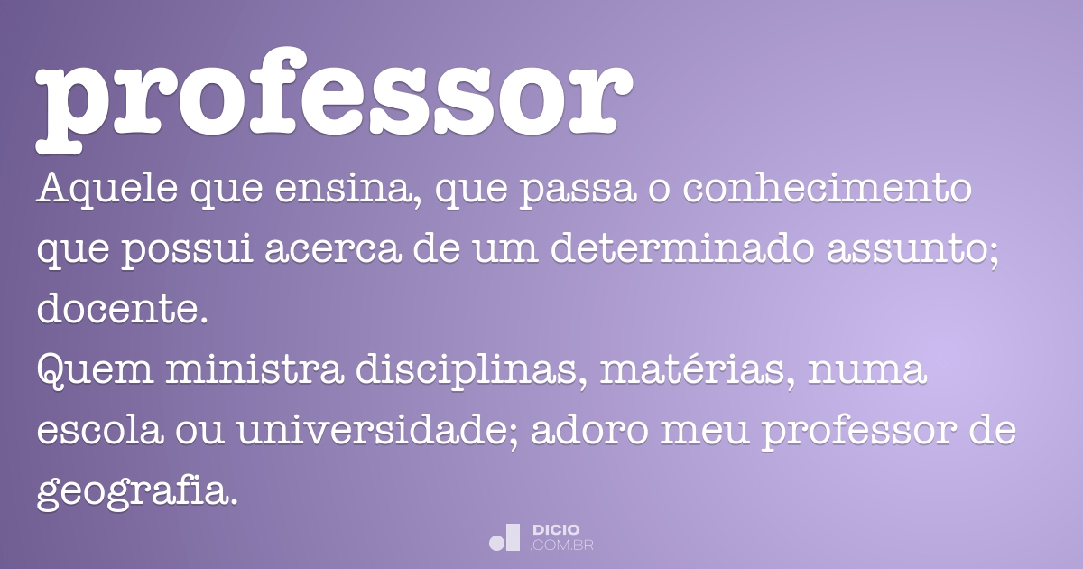 Professora - Dicio, Dicionário Online de Português