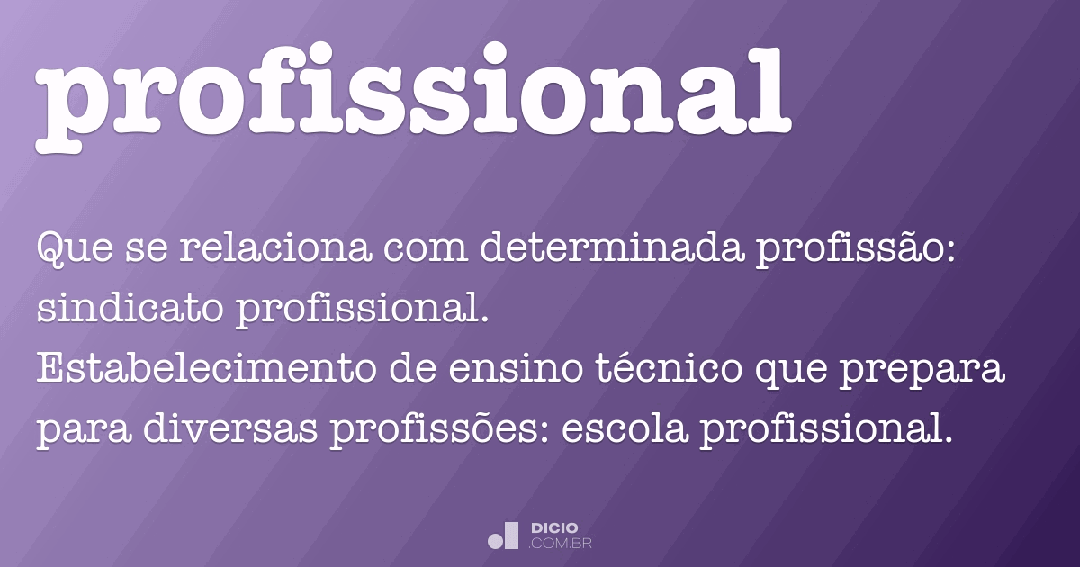 Profissional - Dicio, Dicionário Online de Português