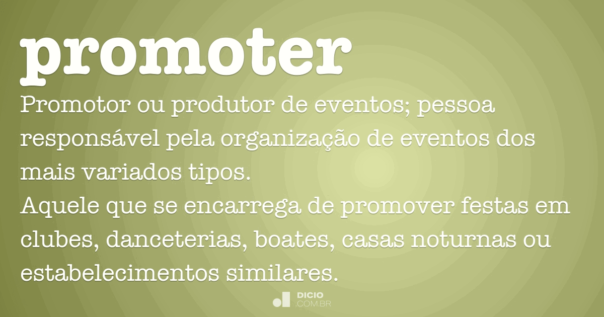 Promotor - Dicio, Dicionário Online de Português