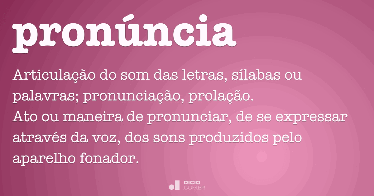 reta-pronúncia  Dicionário Infopédia da Língua Portuguesa