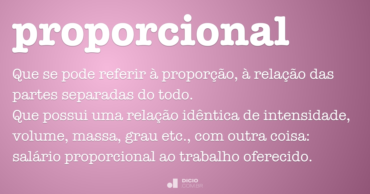 Proporcional - Dicio, Dicionário Online de Português