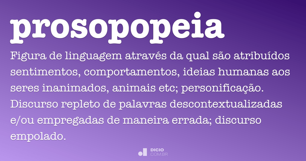 Prosopopeia - Dicio, Dicionário Online de Português
