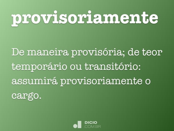 Provisório - Dicio, Dicionário Online de Português