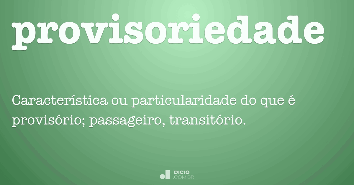 Provisório - Dicio, Dicionário Online de Português