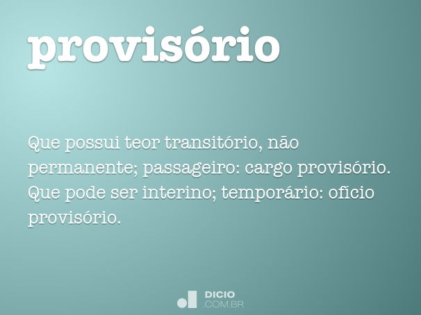 Provisório - Dicio, Dicionário Online de Português