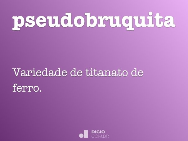 pseudobruquita