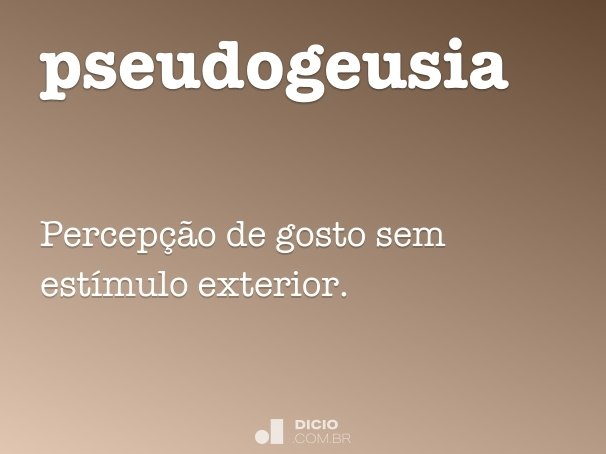 pseudogeusia