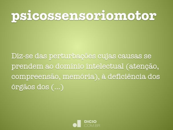 Sensório-motor - Dicio, Dicionário Online de Português