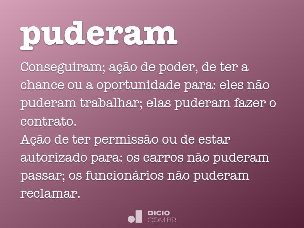 Puderam - Dicio, Dicionário Online de Português