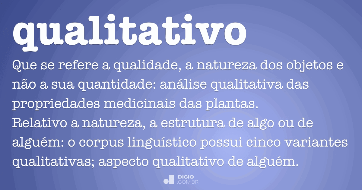 Qualitativo Dicio Dicionário Online De Português 3645