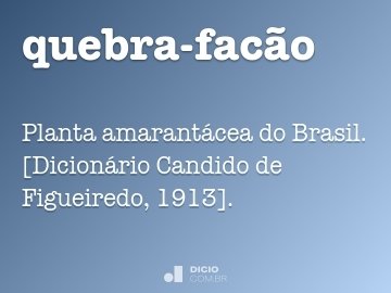 Quebra-facão - Dicio, Dicionário Online de Português