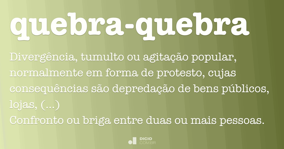 Quebra-machado - Dicio, Dicionário Online de Português