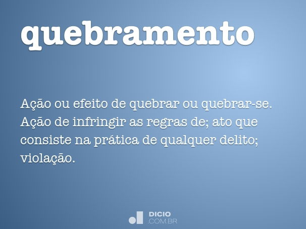 Quebra-esquinas - Dicio, Dicionário Online de Português