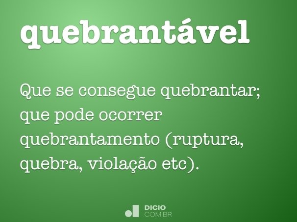 Quebra - Dicio, Dicionário Online de Português